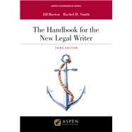 The Handbook for the New Legal Writer [Connected eBook with Study Center]