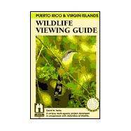 Puerto Rico and Virgin Islands Wildlife Viewing Guide