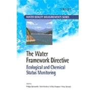 The Water Framework Directive Ecological and Chemical Status Monitoring