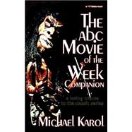 The ABC Movie of the Week Companion