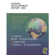 Human Development Report 2001 Making New Technologies Work for Human Development,9780195218367