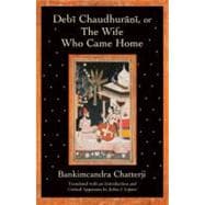 Debi Chaudhurani, or The Wife Who Came Home book cover, ISBN 9780195388367