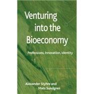 Venturing into the Bioeconomy Professions, Innovation, Identity