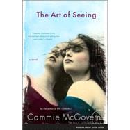 The Art of Seeing A Novel