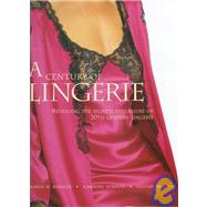 A Century of Lingerie