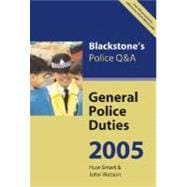 Blackstone's Police Q&A General Police Duties 2005