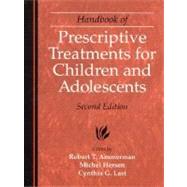 Handbook of Prescriptive Treatments for Children and Adolescents