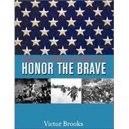 Honor the Brave : America's Wars and Warriors