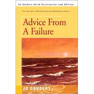 Advice from a Failure