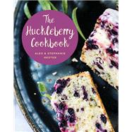 The Huckleberry Cookbook
