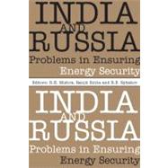 India and Russia Problems in Ensuring Energy Security