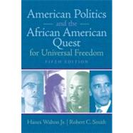 American Politics and the African American Quest for Universal Freedom