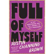 Full of Myself: Black Womanhood and the Journey to Self-Possession book cover, ISBN 9780593728369