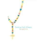 Tempting Faith DiNapoli A Novel