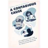 A Contagious Cause