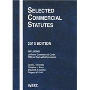 Chomsky, Duhl, Kunz, and Schiltz's Selected Commercial Statutes, 2013