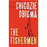 The Fishermen A Novel