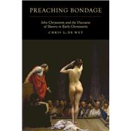 Preaching Bondage