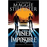 Mister Impossible (The Dreamer Trilogy #2)