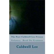 The Poet Caldwell Lee Frenzy