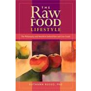 The Raw Food Lifestyle