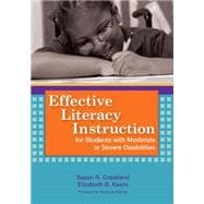 Effective Literacy Instruction for Students with Moderate or Severe Disabilities