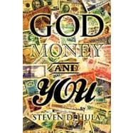 God Money and You