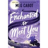 Enchanted to Meet You book cover, ISBN 9780063268371