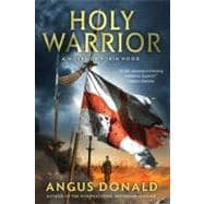 Holy Warrior A Novel of Robin Hood