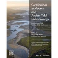Contributions to Modern and Ancient Tidal Sedimentology Proceedings of the Tidalites 2012 Conference
