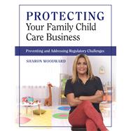 Protecting Your Family Child Care Business