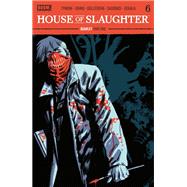 House of Slaughter #6