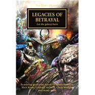 Legacies of Betrayal: Let the Galaxy Burn