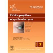 Orbite, paupi?res et syst?me lacrymal