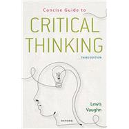 Concise Guide to Critical Thinking