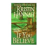 If You Believe A Novel