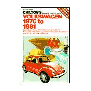 Chilton's Repair and Tune Up Guide, Volkswagen 1970 to 1981: Beetle, Super Bettle 1970-80- Karmann Ghia 1970-74, Transporter 1970-79, Vanagon 1980-8