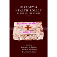 History and Health Policy in the United States