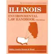 Illinois Environmental Law Handbook