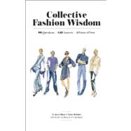 Collective Fashion Wisdom 90 Questions, 450 Answers, 5 Points of View