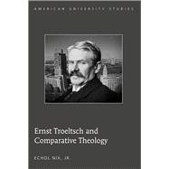 Ernst Troeltsch and Comparative Theology