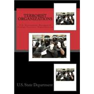 Terrorist Organizations: U.s. Government Designated Foreign Terrorist Organizations