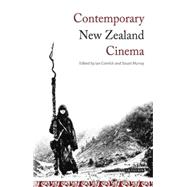 Contemporary New Zealand Cinema From New Wave to Blockbuster