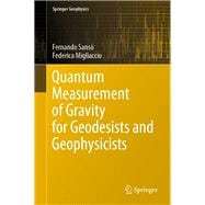 Quantum Measurement of Gravity for Geodesists and Geophysicists