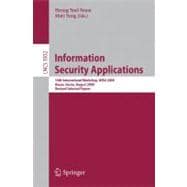Information Security Applications : 10th International Workshop, WISA 2009, Busan, Korea, August 25-27, 2009, Revised Selected Papers