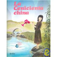 LA Cenicienta China/ The Chinese Cinderella