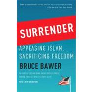 Surrender Appeasing Islam, Sacrificing Freedom