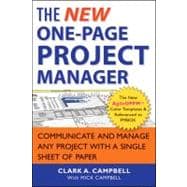 The New One-Page Project Manager Communicate and Manage Any Project With A Single Sheet of Paper