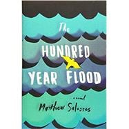 The Hundred Year Flood