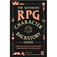 The Ultimate RPG Character Backstory Guide